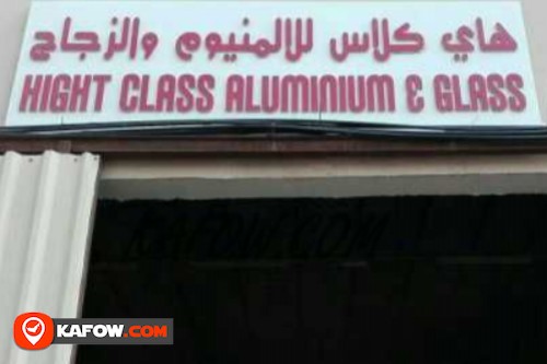 Hight Class Aluminium & Glass