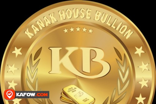Kanak House Bullion Trading LLC
