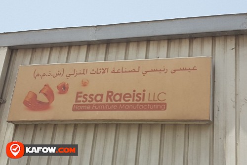 Essa Raeisi Home Furniture Mnfg LLC