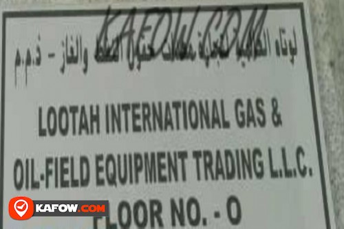 Lootah International Gas & Oil Field Equipment Trading L.L.C