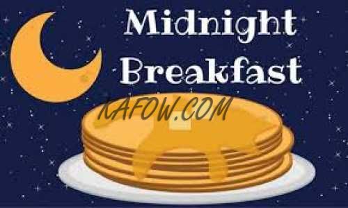 Midnight Breakfast 