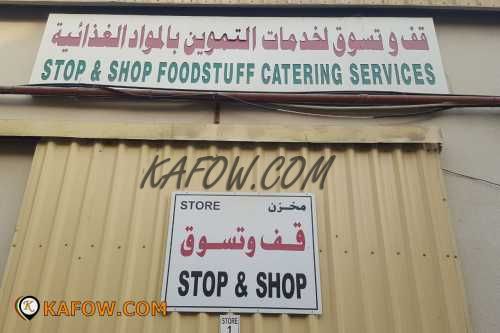 Stop & Shop Foodstuff Catering Services 