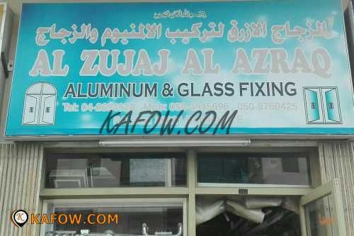 Al Zujaj Al Azraq Aluminum & Glass Fixing  