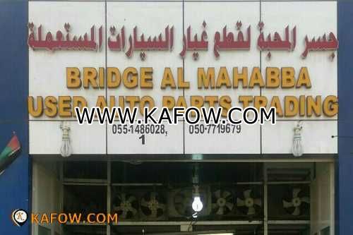 Bridge Al Mahabba Used Auto Parts trading