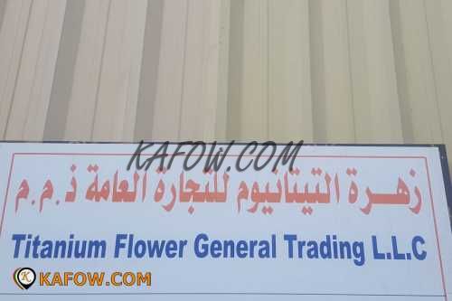 Titanium Flower General Trading LLC 