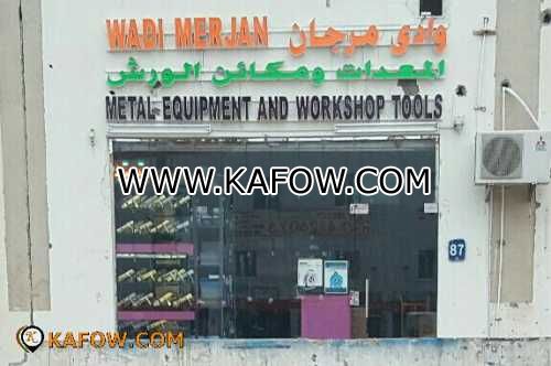 Wadi Merjan Metal Equipment And Workshop Tools 