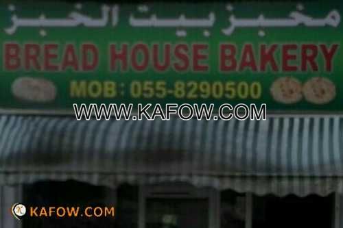 Bread House Bakery   