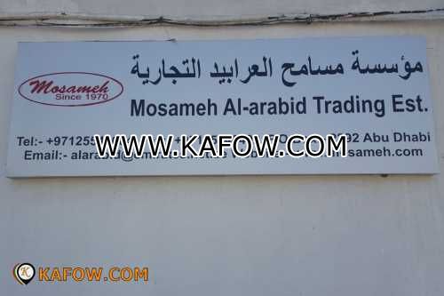 Mosameh Al Arabid Trading Est 