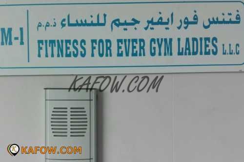 Fitness For Ever Gym Ladies L.L.C 